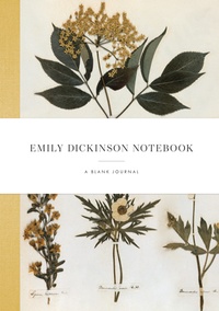  PRINCETON ARCHITECTU - Emily Dickinson notebook a blank journal inspired by the poet's writings and gardens.