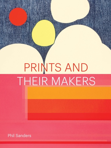  Princeton Architectural Press - Prints and their makers.