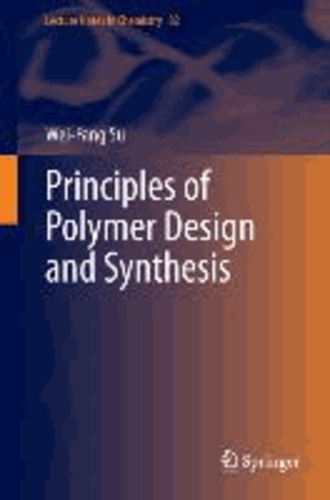 Principles of Polymer Design and Synthesis.