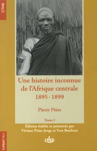 Une histoire inconnue de l'Afrique centrale (1895-1899)