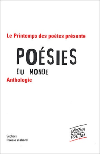  Printemps des Poètes - Poesies Du Monde. Anthologie.
