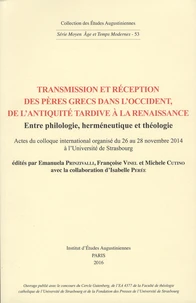 Transmission et réception des pères grecs dans l'Occident, de l'Antiquité tardive à la Renaissance