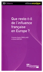 Que reste-t-il de l'influence française en Europe ?