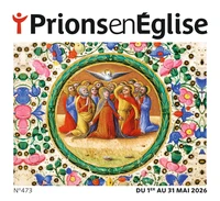 Prions en Eglise petit format N° 473, mai 2026