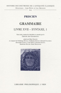  Priscien - Grammaire - Livre XVII Syntaxe 1.