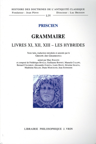 Grammaire. Livres XI - XII - XIII Les hybrides (participe, pronom)