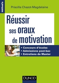 Réussir ses oraux de motivation - Concours décoles, admissions post-bac, entretiens de Master.pdf