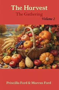 The Harvest, The Gathering Vol. 2