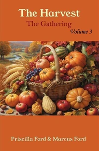 The Harvest, The Gathering Vol. 3