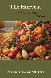 The Harvest, The Gathering Vol. 1