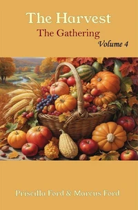 The Harvest, The Gathering Vol. 4