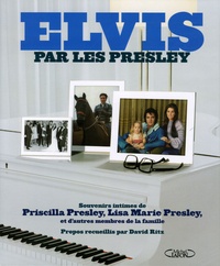 Priscilla Presley et Lisa-Marie Presley - Elvis par les Presley.