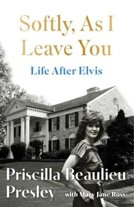 Softly, As I Leave You: Life After Elvis