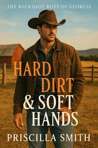 Hard Dirt &amp; Soft Hands