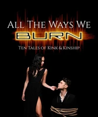 All The Ways We Burn