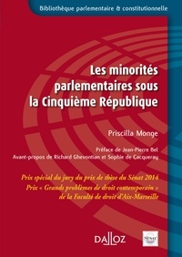 Priscillia Monge - Les minorités parlementaires sous la Cinquième République.