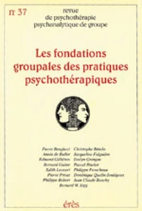 Fondations groupales des pratiques psychothérapiques