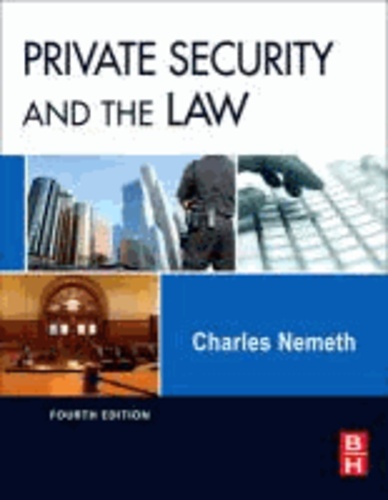 Private Security and the Law.