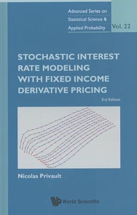 Stochastic Interest Rate Modeling with Fixed Income Derivative Pricing