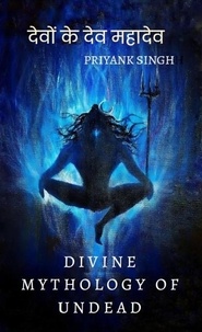  Priyank - देवों के देव महादेव Divine Mythology Of Undead.