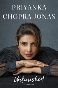 Priyanka Chopra Jonas - Unfinished.