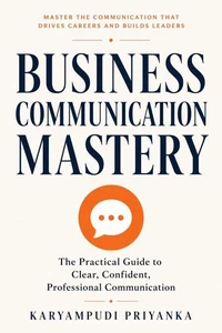Business Communication Mastery