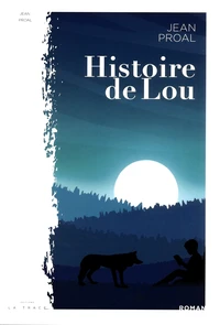 Histoire de Lou