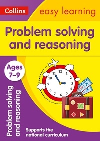 Problem Solving and Reasoning Ages 7-9 - Prepare for school with easy home learning.