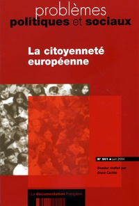 Bruno Cautrès et  Collectif - Problèmes économiques N° 901 juin 2004 : La citoyenneté européenne.