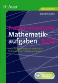 Problemorientierte Mathematikaufgaben 9/10 - Selbständiges Arbeiten mit Hilfekarten zu Problemstellungen und Lösungsstrategien (9. und 10. Klasse).