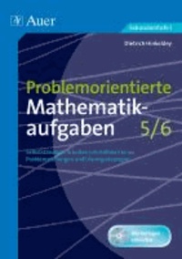 Problemorientierte Mathematikaufgaben Klasse 5/6 - Selbstständiges Arbeiten mit Hilfekarten zu Problemstellungen und Lösungsstrategien.
