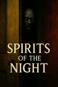 Spirits Of The Night