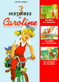 3 histoires de Caroline