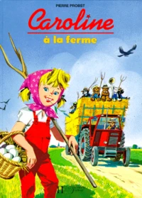 Caroline à la ferme