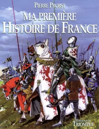 Ma première Histoire de France