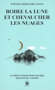 Boire la lune et chevaucher les nuages