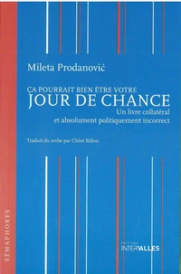 Ca pourrait bien être votre jour de chance