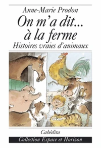 On m'a dit... à la ferme