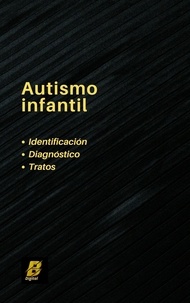  Produtora Betha Digital - Autismo infantil: identificación, diagnóstico y tratamientos.