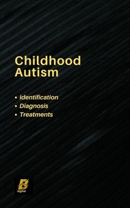  Produtora Betha Digital - Childhood Autism - Identification, Diagnosis and Treatments.