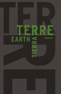 La Terre / The Earth / La Tierra
