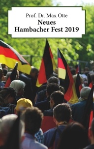 Prof. Dr. Max Otte - Neues Hambacher Fest 2019 - Festschrift.
