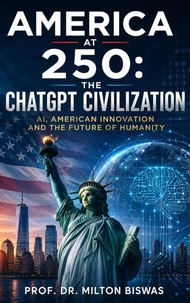 America at 250: The ChatGPT Civilization