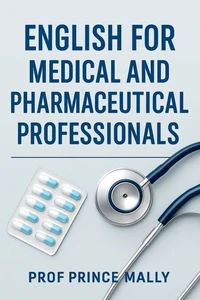 English for Medical and Pharmaceutical Professionals