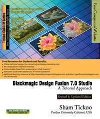 Prof Sham Tickoo - Blackmagic Design Fusion 7 Studio: A Tutorial Approach.