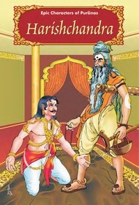  Prof. T. N. Prabhakar - Harischandra - Epic Characters  of Puranas.