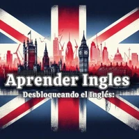 Desbloqueando el Inglés: La Guía Definitiva para Hablantes de Español
