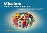 Mission : Dents Brillantes