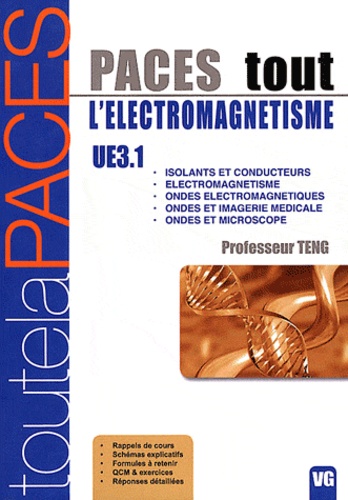  Professeur Teng - Tout l'électromagnétisme PACES UE3.1.