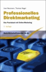 Professionelles Direktmarketing - Das Praxisbuch mit Online-Marketing.